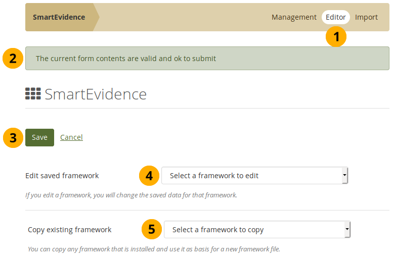 Create a SmartEvidence framework with the editor