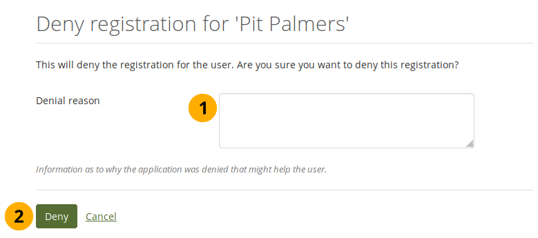 Reason for denying institution membership for a self-registering person